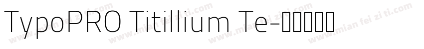 TypoPRO Titillium Te字体转换
